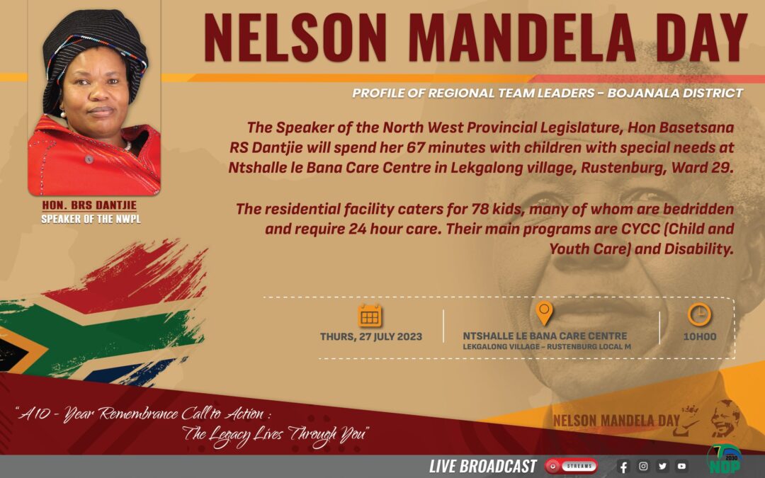 North West Legislature Speaker and MPLs to Commemorate Mandela Day in Various Centres around the Four Districts
